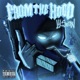 FROM THE HOOD EP
