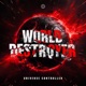 World Destroyer Single