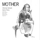 Mother with Jesse Green Hugh Kline Steve Cardenas Peter Lanctot Bishesh Paudel Single