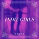 Indie Girls Single