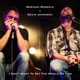 I Don t Want to Set the World on Fire feat Kevin Johansen Single