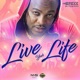 Live Yuh Life Single