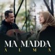 MA MADDA Single