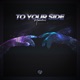 To Your Side Single