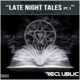 Late Night Tales Pt 1 EP