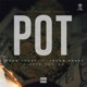 Pot feat Young Roddy Single