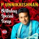P Unnikrishnan Birthday Special Songs