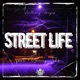 Street Life Single