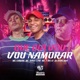 Que Dia Vou Namorar feat MC Fahah mc 7 belo Single