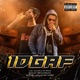 IDGAF feat Ibi Khan The Rapstar TalhaJrMusic Single