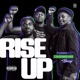Rise Up feat Khumbolane Baxxy Mw Single