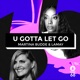 U Gotta Let Go Single