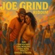 Joe Grind Riddim Single