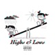 Highs Lows feat Unokwanda CallMeGenesis Galileo Single