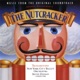 George Balanchine s The Nutcracker Music from the Original Soundtrack