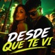 Desde Que Te Vi feat Titty Single