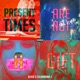 Present Times Are Not a Gift feat Colombiana J Single