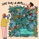 She Has a Wall Single