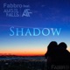 Shadow feat Angel Falls Single