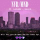 Will You Love Me When the Sun Comes Up feat Laeland Vallin Single