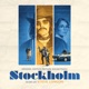 Stockholm Original Motion Picture Soundtrack