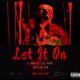Let It On feat Lil Vivid Get Up DJ Single