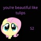you re beautiful like tulips Single