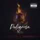 Peligrosa Single