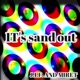 It s Sand Ouf Single