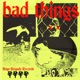Bad Things feat SpaceMan Zack Single