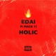 Holic feat Mack 11 Single