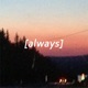 Always