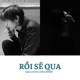 Rồi Sẽ Qua Single