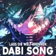 Lass die Welt brennen Dabi Song Single