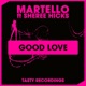 Good Love feat Sheree Hicks Single