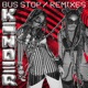 Bus Stop Remixes Single
