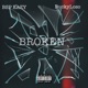 BROKEN feat BuckyLoso Single