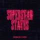 Superstar Status Single