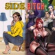 SIDE BITCH Single