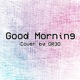 Good Morning feat Sleeping Forest Single