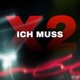 Ich muss x2 Single