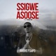 Ssigwe Asoose Single
