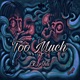 Too Much feat Ex ahli Single