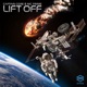Lift Off Single
