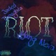 Riot feat Yung Neva Single