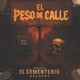 El Peso de la Calle