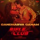 Gandharva Ganam From Rifle Club Single