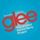 Glee The Music The Untitled Rachel Berry Project EP