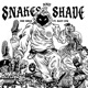 Snakes and Shade Single