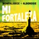Mi Fortaleza Single
